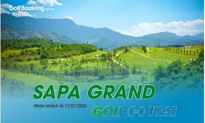 Lào Cai có sân golf đầu tiên - Sapa Grand Golf Course