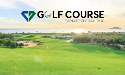 Sonazedi Châu Đức Golf Course - Trải nghiệm golf mới tại Bà Rịa-Vũng Tàu