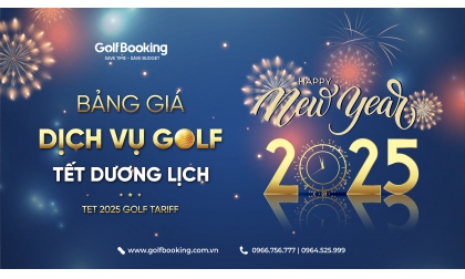  Bảng giá golf Tết Dương lịch 2025
