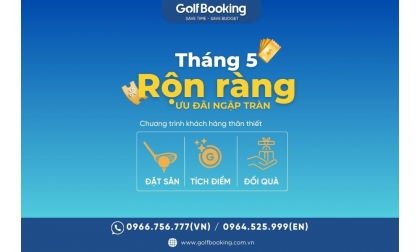  THÁNG 5 RỘN RÀNG – ƯU ĐÃI NGẬP TRÀN cùng hệ thống sân golf FLC